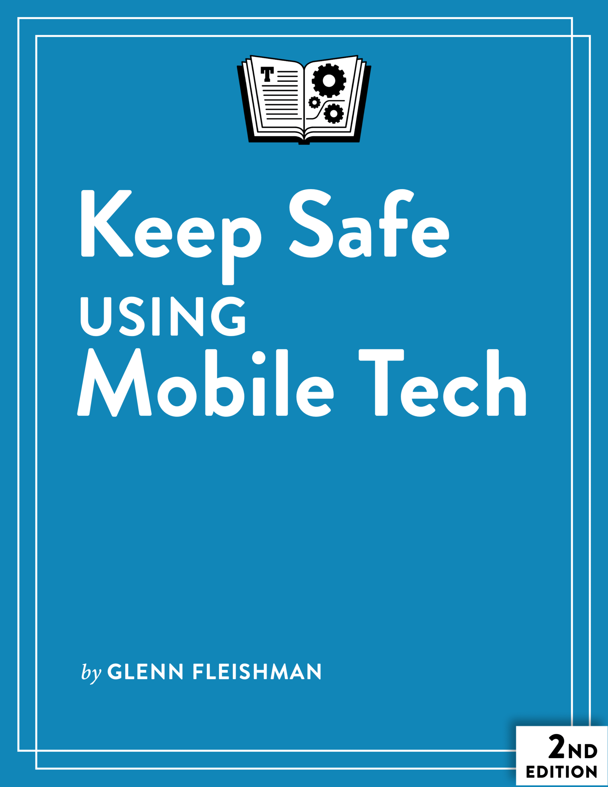 Keep Safe Using Mobile Tech cover