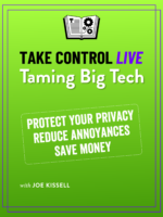 Take Control Live: Taming Big Tech cover