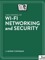 Take Control of Wi-Fi Networking and Security cover